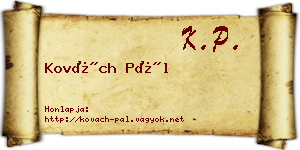 Kovách Pál névjegykártya