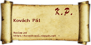 Kovách Pál névjegykártya